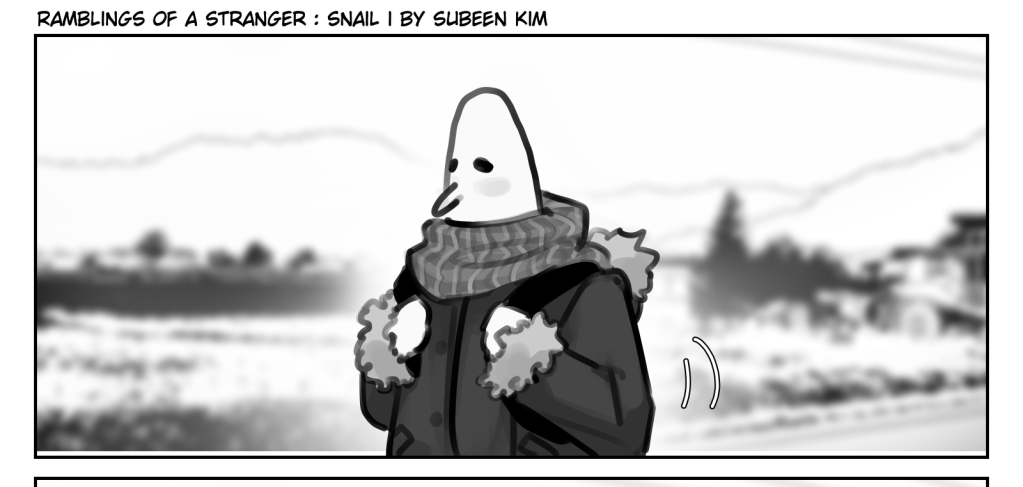 Ramblings of a Stranger: Snail